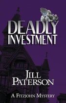 Fitzjohn Mystery- Deadly Investment