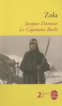Jacques Damour/Le Capitaine Burle