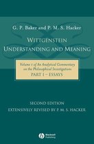 Wittgenstein: Understanding and Meaning: Volume 1 of an Analytical Commentary on the Philosophical Investigations, Part I