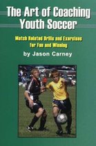 The Art of Coaching Youth Soccer