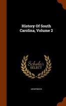 History of South Carolina, Volume 2