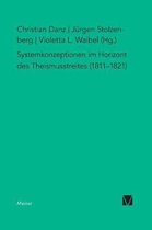Systemkonzeption im Horizont des Theismusstreits (1811-1821)