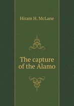 The capture of the Alamo
