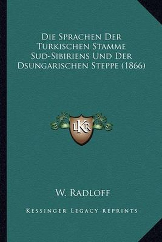 Die Sprachen Der Turkischen Stamme Sud-Sibiriens Und Der Dsu ... - cover
