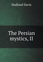 The Persian mystics, II