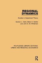 Routledge Library Editions: Urban and Regional Economics- Regional Dynamics