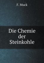 Die Chemie der Steinkohle