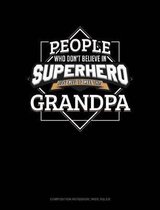 People Who Don't Believe in Superheroes Just Need to Meet This Grandpa