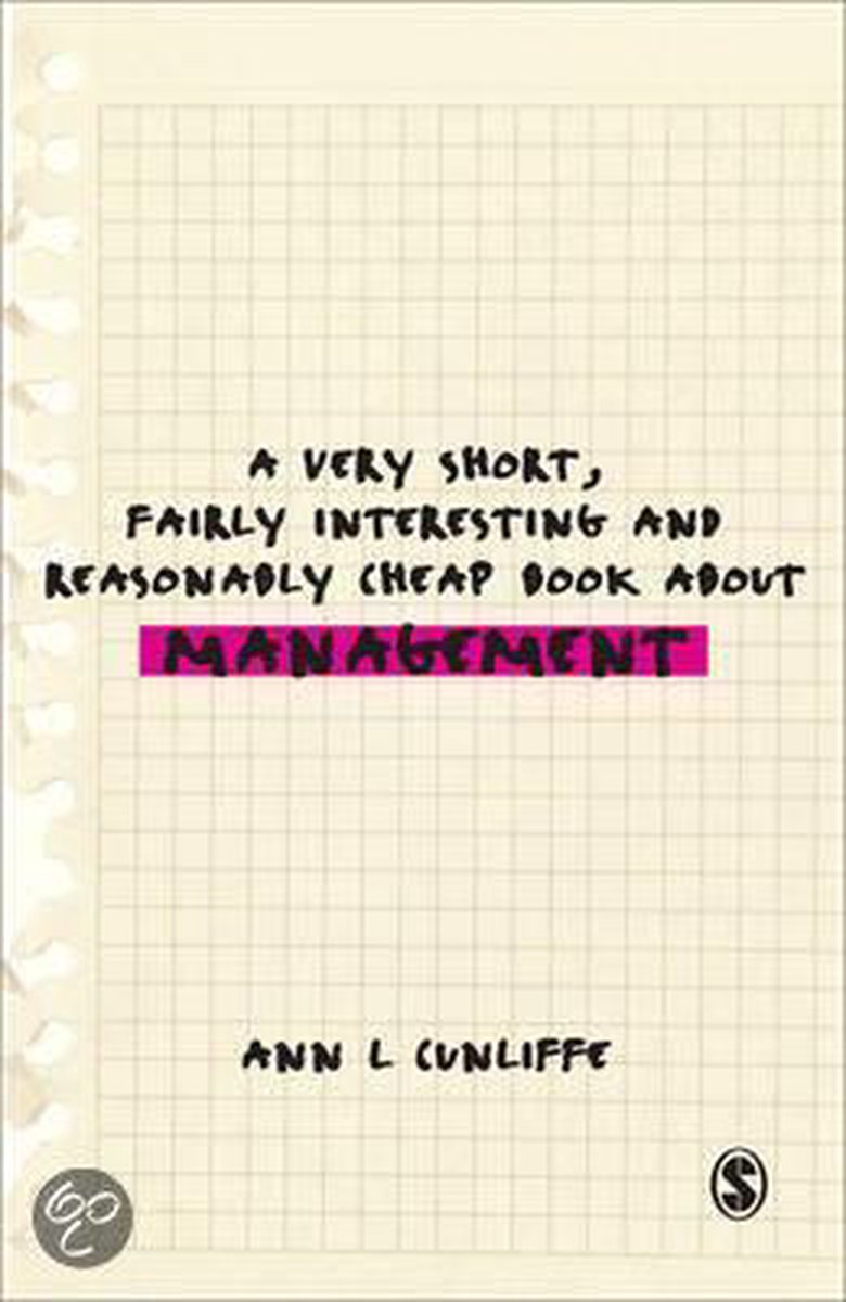A Very Short, Fairly Interesting And Reasonably Cheap Book About Studying Management
