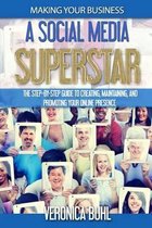 Making Your Business A Social Media Superstar