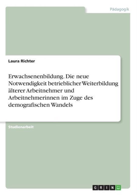 Erwachsenenbildung. Die neue Notwendigkeit betrieblicher Wei ... - cover