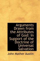 Arguments Drawn from the Attributes of God