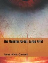 The Flaming Forest