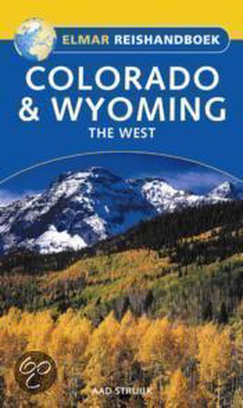 Reishandboek Colorado En Wyoming