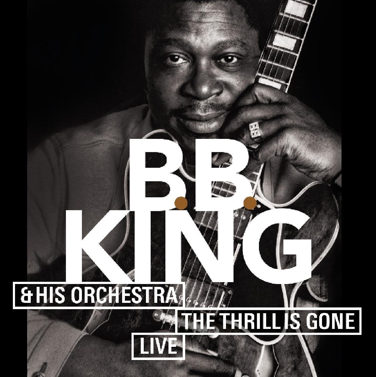 Thrill Is Gone (Live 1983)