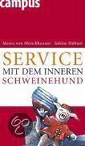 Service mit dem inneren Schweinehund