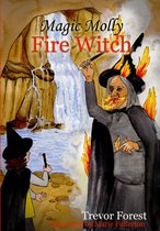 Magic Molly - Magic Molly The Fire Witch