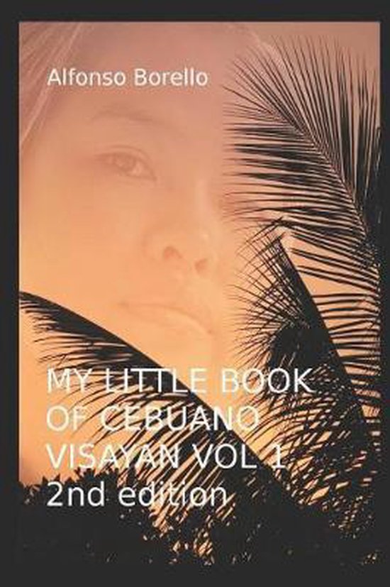 My Little Book of Cebuano- My Little Book of Cebuano Visayan ... - cover