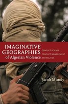 Imaginative Geographies of Algerian Violence