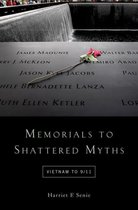 Memorials Shattered Myths Vietnam 9 11