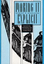 Making It Explicit - Reasoning, Representing & Discursive Commitment (Paper)
