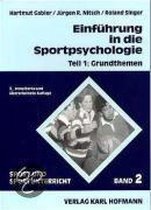 Einführung in die Sportpsychologie 1. Grundthemen