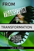 From Transition to Transformation