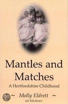 Mantles And Matches