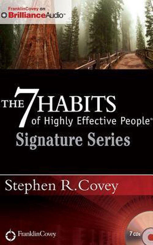 The 7 Habits of Highly Effective People - Signature Series