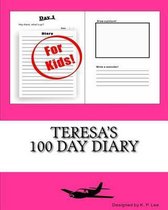 Teresa's 100 Day Diary