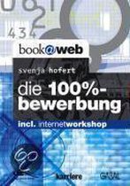 Die 100%-Bewerbung