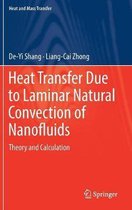 Heat Transfer Due to Laminar Natural Convection of Nanofluids