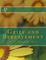 Grief and Bereavement Adult Coloring Book