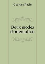 Deux modes d'orientation