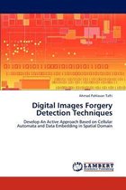 Digital Images Forgery Detection Techniques