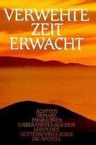 Verwehte Zeit erwacht III