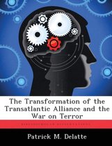 The Transformation of the Transatlantic Alliance and the War on Terror