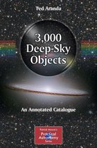 The Patrick Moore Practical Astronomy Series - 3,000 Deep-Sky Objects