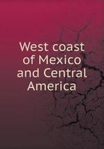 West coast of Mexico and Central America