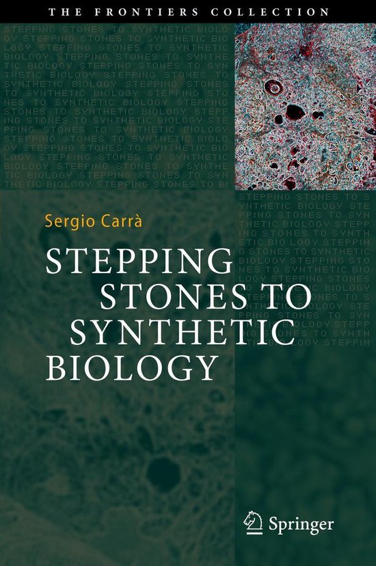 The Frontiers Collection - Stepping Stones to Synthetic Biol ... - cover