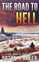 Five Roads to Texas Novel-The Road to Hell