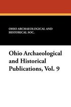 Ohio Archaeological and Historical Publications, Vol. 9