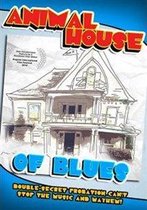 Animal House Of Blues (DVD)
