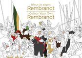 Kleur je eigen Rembrandt/Colour Your Own Rembrandt