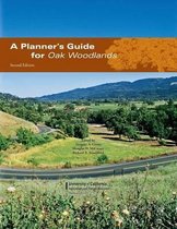 University of California Agriculture and Natural Resources P-A Planner's Guide for Oak Woodlands