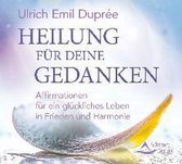 Heilung für deine Gedanken