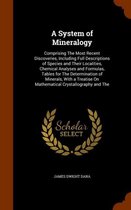 A System of Mineralogy