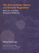 The Extracellular Matrix and Ground Regulation