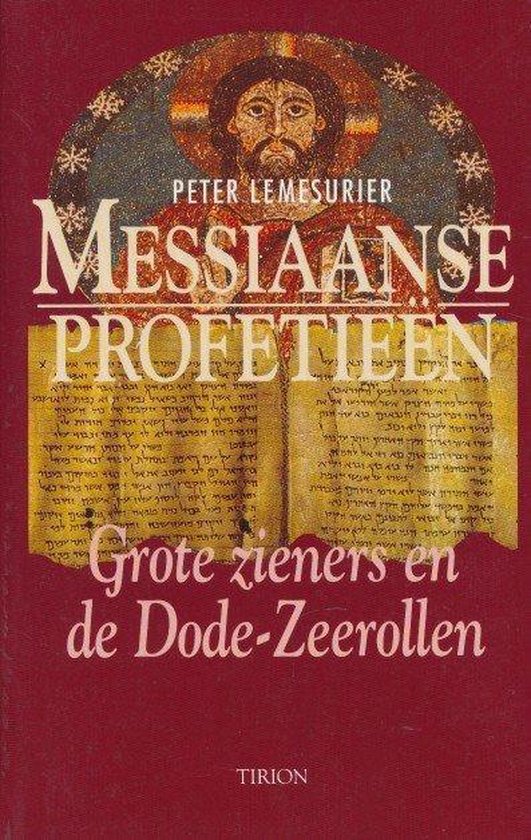 MESSIAANSE PROFETIEEN - Peter Lemesurier | Respetofundacion.org