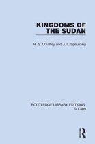 Routledge Library Editions: Sudan- Kingdoms of the Sudan